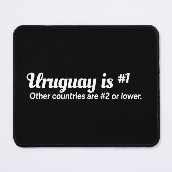 Item preview, Uruguay is number 1. Other countries are number 2 or lower. designed and sold by redacteddesign.