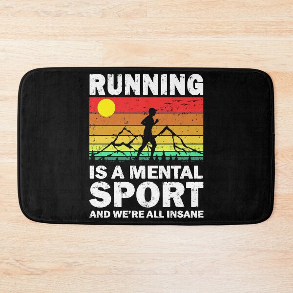 Item preview, Running Is A Mental Sport And We're All Insane designed and sold by vineeth.