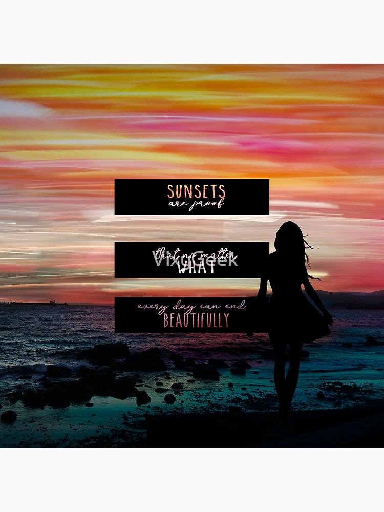 Sunsets Quote Vol.2 by VixyGeek