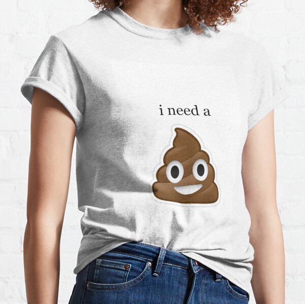 Emoji Poop Quote T Shirts Redbubble - galaxy poop emoji t shirt roblox