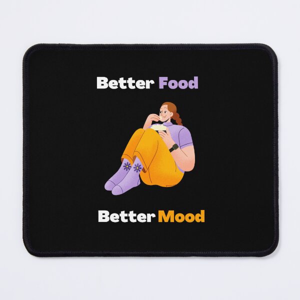 Item preview, Better food better mood designed and sold by Izemiro.