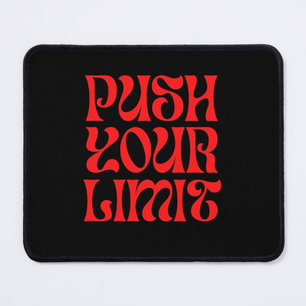 Item preview, Push Your Limit designed and sold by EternalDragonKO.