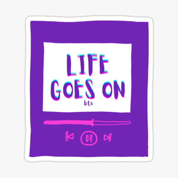  bts song life goes on sticker for sale by themerchpeddler redbubble