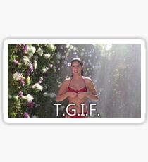 T.G.I.F. Fast Times At Ridgemont High Sticker
