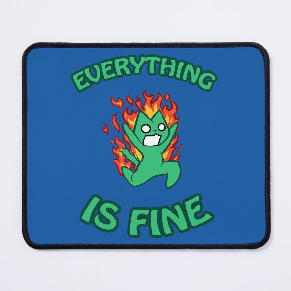 Item preview, EVERYTHING IS FINE designed and sold by Mirishalyn.