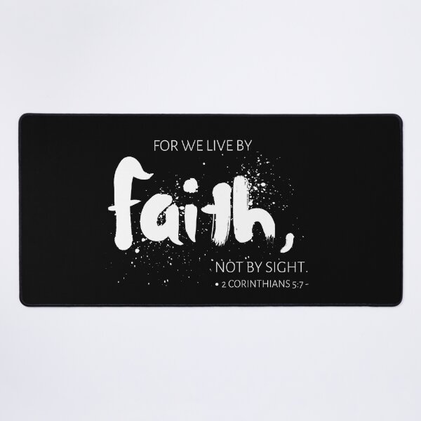 Item preview, For We Live By Faith Not By Sight 2 Corinthians 5:7 designed and sold by Just Christianity.