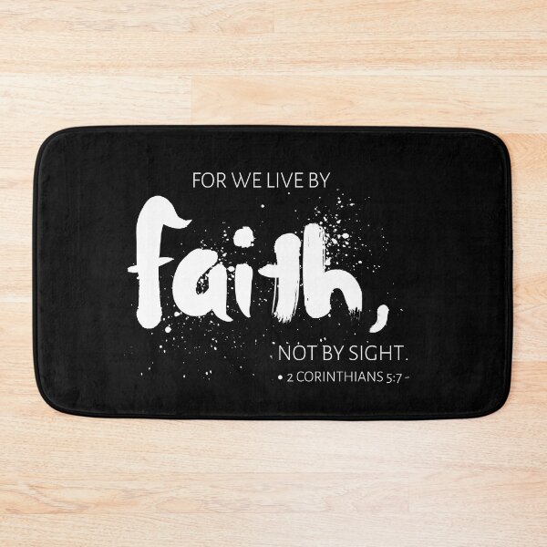 Item preview, For We Live By Faith Not By Sight 2 Corinthians 5:7 designed and sold by Just Christianity.