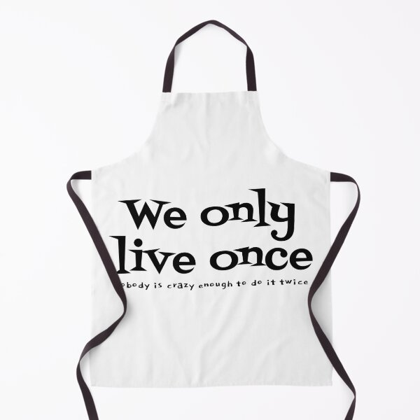 Item preview, We only live once designed and sold by reIntegration.