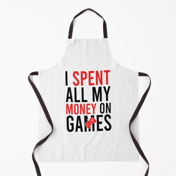 Item preview, I Spent All My Money On Games designed and sold by Bigilyy.