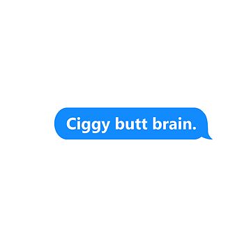 Vorschaubild zum Design Ciggy Butt Brain Sticker  von IceyDel