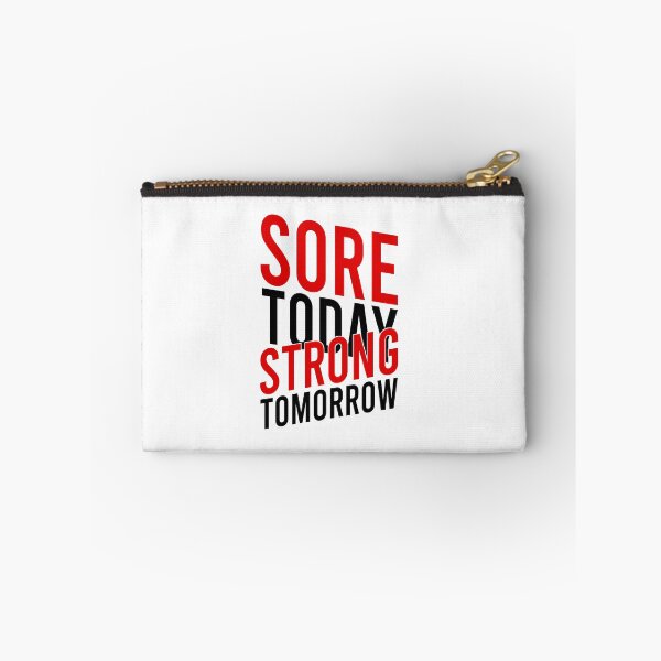 Item preview, Sore Today Strong Tomorrow designed and sold by Bigilyy.