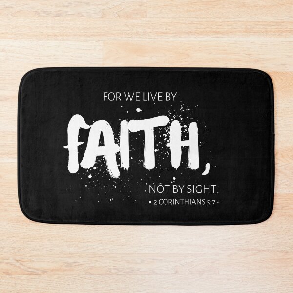 Item preview, For We Live By Faith Not By Sight 2 Corinthians 5:7 designed and sold by Just Christianity.