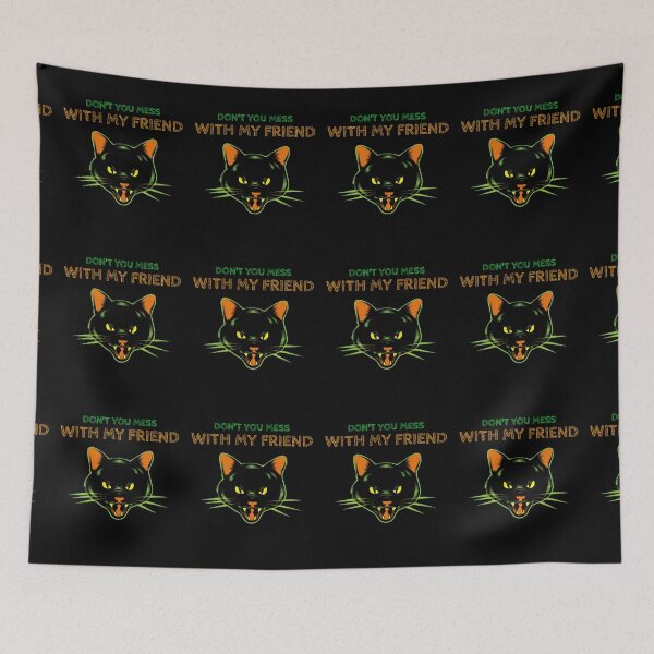 Item preview, DON'T YOU MESS WITH MY FRIEND!! designed and sold by MJ96-PRO.