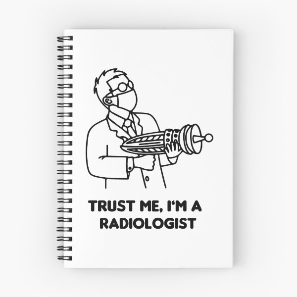 Item preview, Trust me i'm a radiologist funny designed and sold by Mansn.