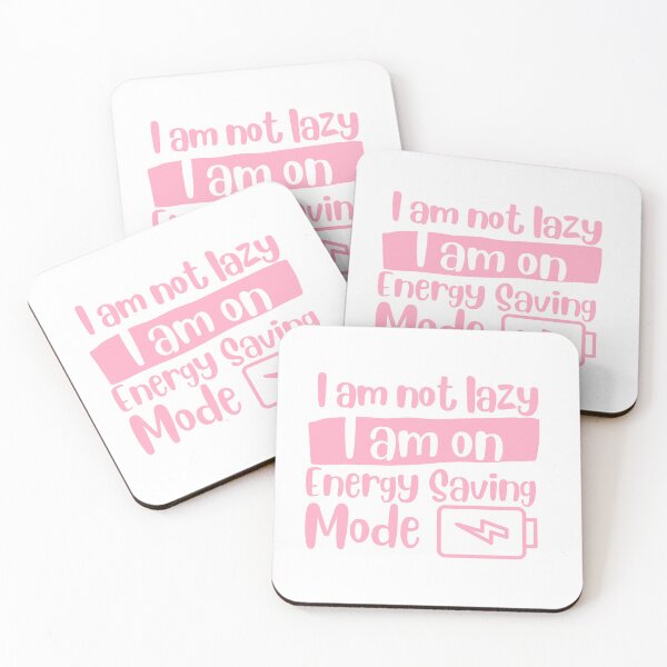 Item preview, I Am Not Lazy I Am On Energy Saving Mode designed and sold by azy2shop.
