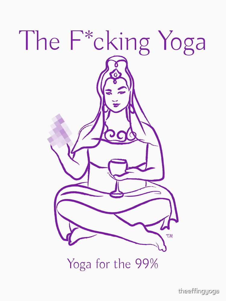 The F*cking Yoga Goddess Pixelated by theeffingyoga