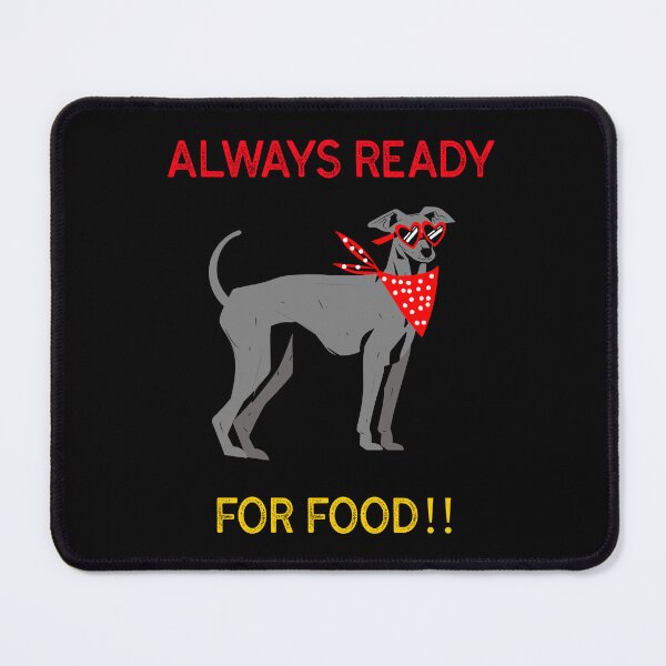 Item preview, ALWAYS READY FOR FOOD designed and sold by MJ96-PRO.
