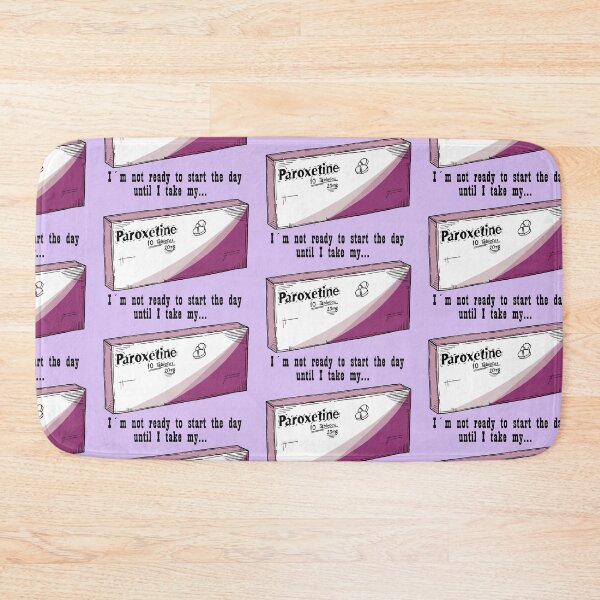 Item preview, Paroxetine to start the day designed and sold by Jrfiguer7.