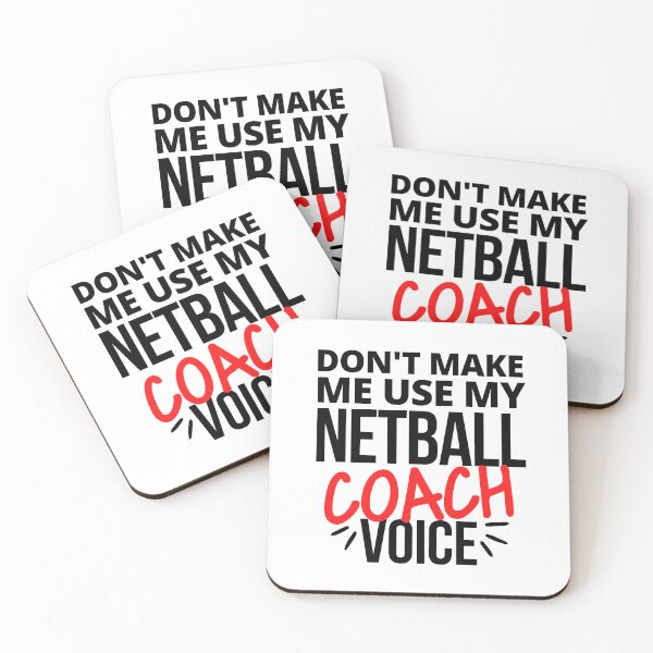 Item preview, Don't make me use my netball coach voice designed and sold by TheGreenGoat.