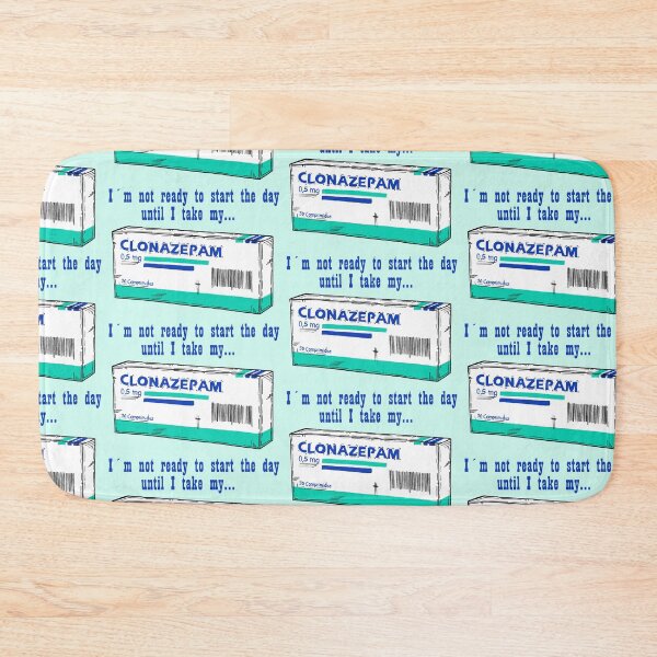 Item preview, Clonazepam to start the day designed and sold by Jrfiguer7.