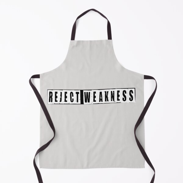 Item preview, Reject Weakness designed and sold by HiddenStar02.