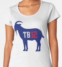 TB 12 The Goat Women's Premium T-Shirt