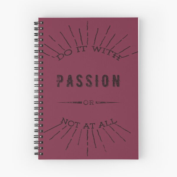 Item preview, With Passion Or Not At All designed and sold by Teal Heidenreiter.