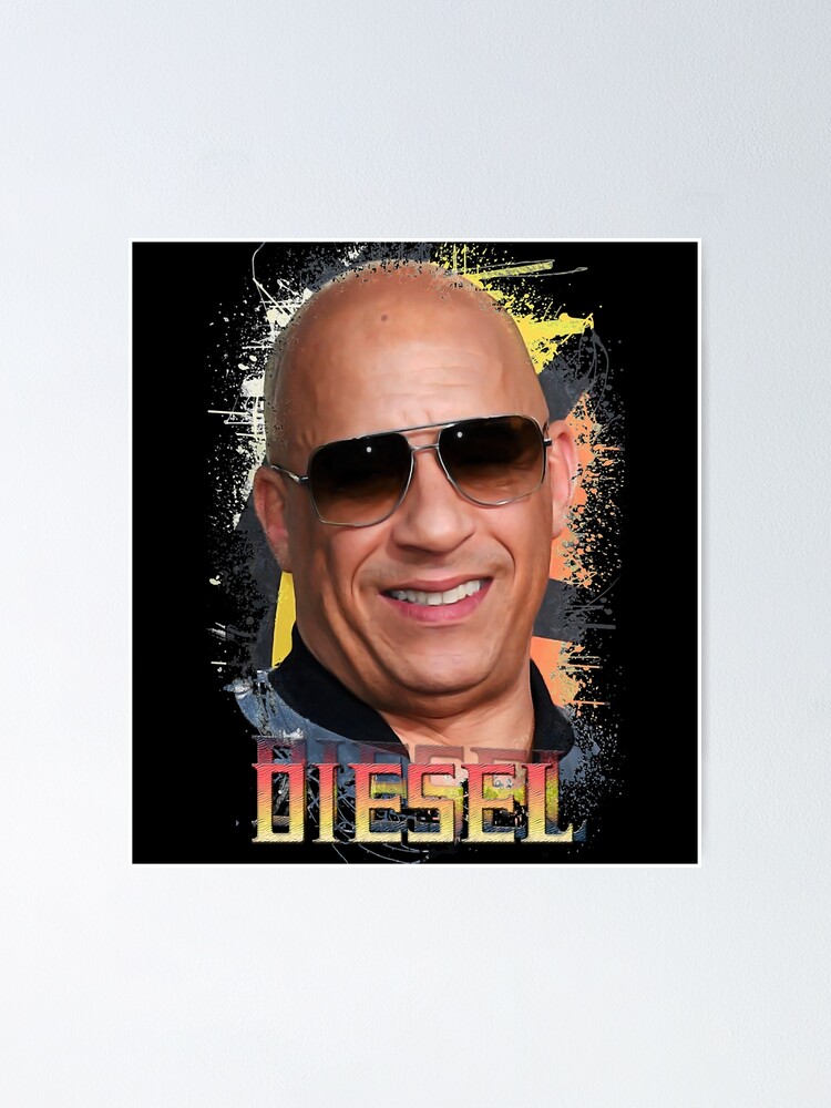 "So Funny Vin Diesel Classic Fans" Poster for Sale by Justynbartell