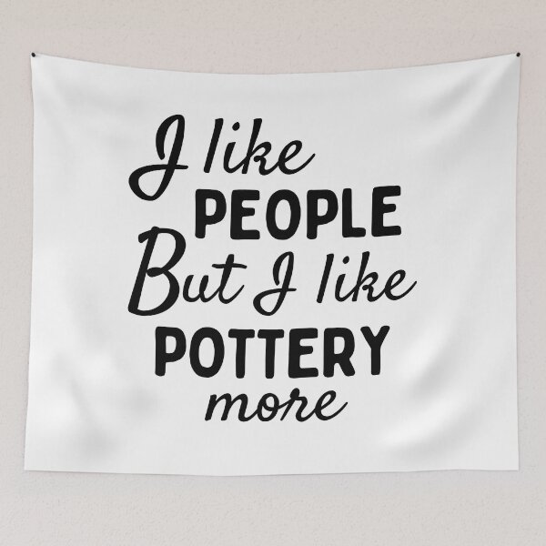 Item preview, I like people BUT I like pottery more designed and sold by TheGreenGoat.