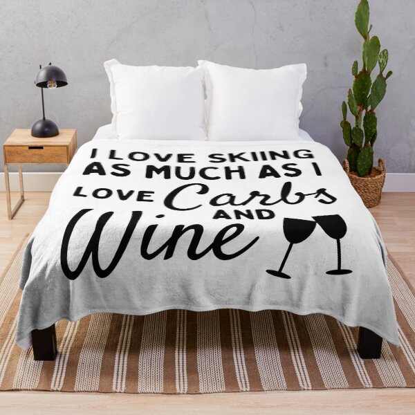 Item preview, I love skiing as much as I love carbs and wine designed and sold by TheGreenGoat.
