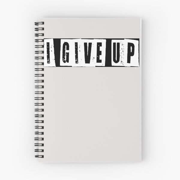 Item preview, I give up designed and sold by HiddenStar02.