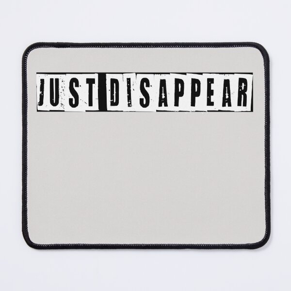 Item preview, Just Disappear  designed and sold by HiddenStar02.