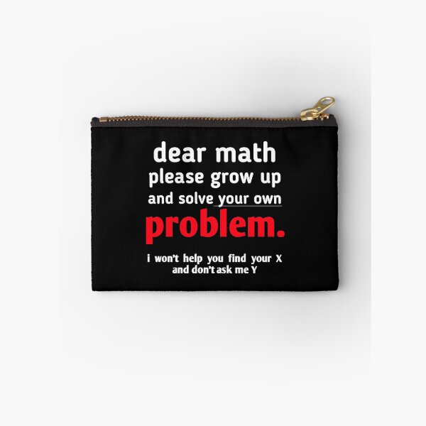Item preview, Dear Math Grow Up And Solve Your Own Problems Tri-blend designed and sold by FunkySlothGB.