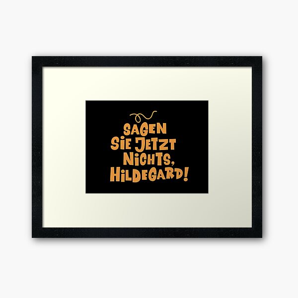 Vista previa del artículo con la obra «No digas nada ahora, Hildegarda - Loriot - The Nudel - TV Kult - Alemán», diseñado y vendido por Boogosh.