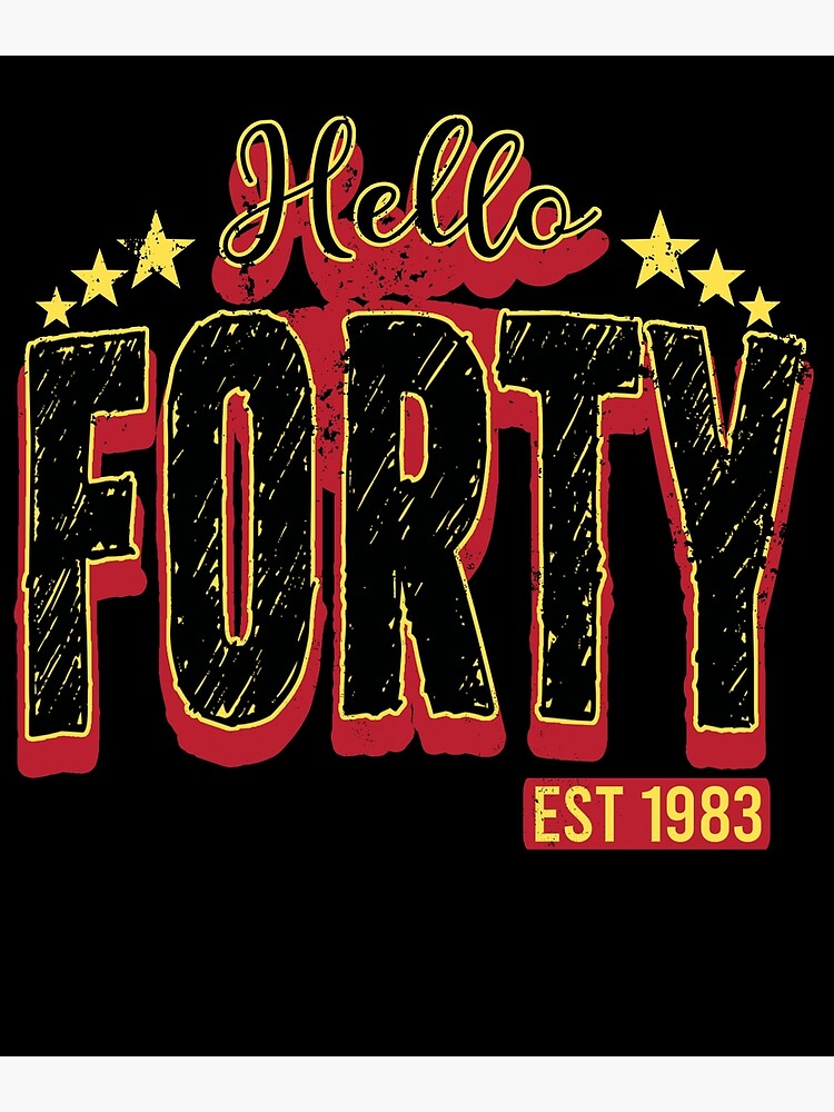 Hello Forty Est 1983 T-Shirts for Women 40th Birthday Tee Tops