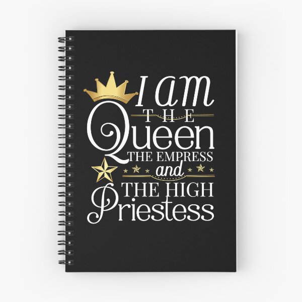 Item preview, I am the queen the empress and the high priestess designed and sold by UrbanApparel.