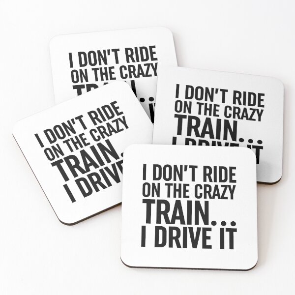 Item preview, I Don't Ride On The Crazy Train... I Drive It designed and sold by ZoollGraphics.