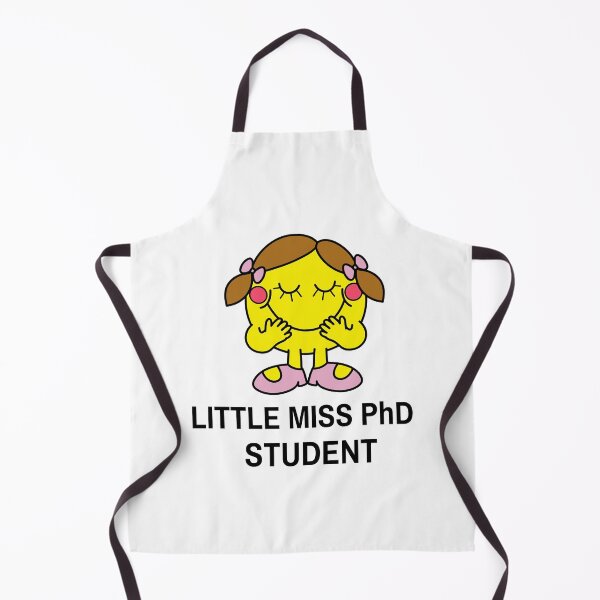 Item preview, LITTLE MISS PHD STUDENT designed and sold by GoaTees23.