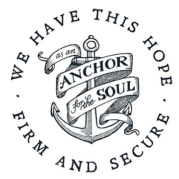 Artwork thumbnail, Anchor for the Soul: Hebrews 6:19 by Caleb Faires