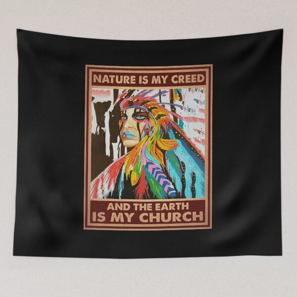 Item preview, Nature Is My Creed And The Earth Is My Church Hippie Native American designed and sold by severojuaireg66.