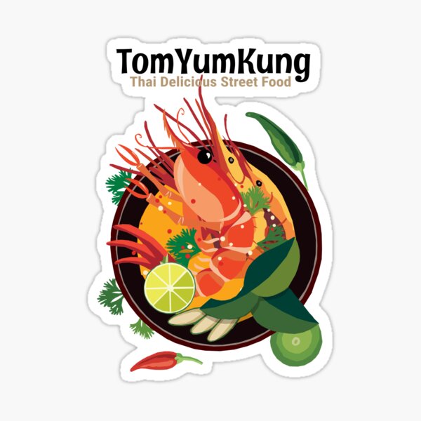 Tom Yum Stickers for Sale, Free US Shipping