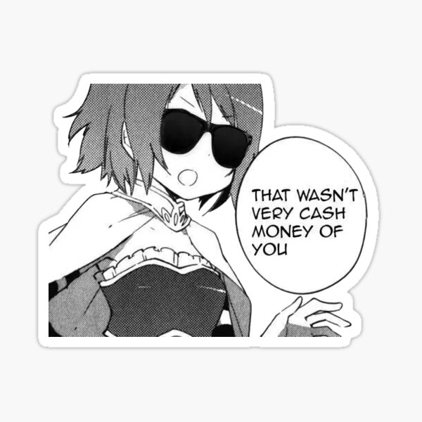 That Was not Very Cash Money of You - Sayaka Miki Sticker
