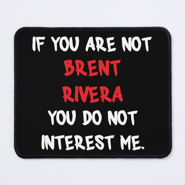 Item preview, Brent Rivera - If You Are Not designed and sold by 2Girls1Shirt.