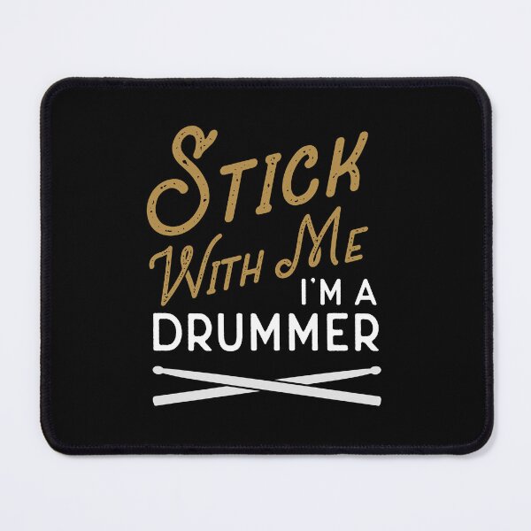 Item preview, Stick With Me I'm A Drummer designed and sold by DeadRight.