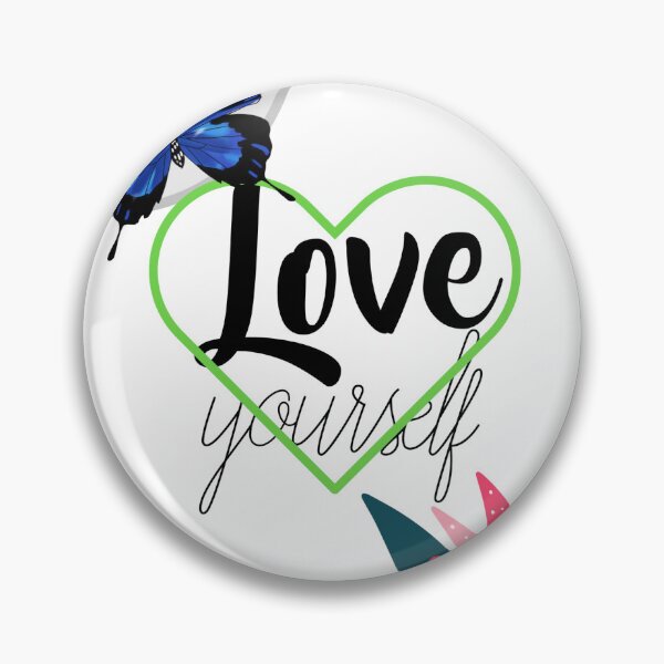 Item preview, Love yourself Dear designed and sold by mapacs100.