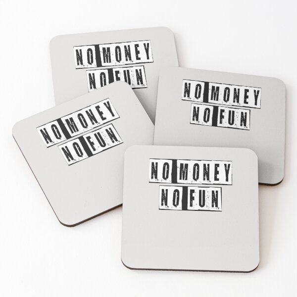 Item preview, No Money No Fun  designed and sold by HiddenStar02.