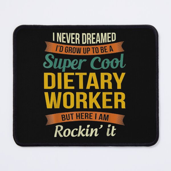 Item preview, Dietary Worker Gifts Funny Service Worker Week Appreciation designed and sold by minduanderjxb28.