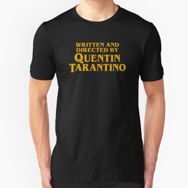 Written and Directed by Quentin Tarantino Slim Fit T-Shirt