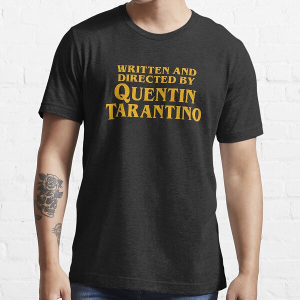 Written and Directed by Quentin Tarantino Camiseta esencial