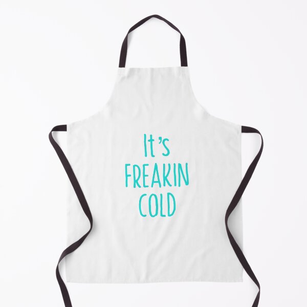 Item preview, Its Freakin Cold T-shirt designed and sold by Nerdygirlteez.